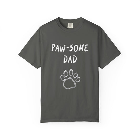 Fathers Day Gift for Pet Dad, Paw-some Dad Comfort Colors Tee, Dog or Cat Lover Outfit, Pet Dad Gift, Animal Lover Gift for Him, Pet Parent